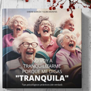 No me voy a tranquilizar porque me digas "tranquila"